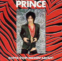 Single: Gotta Stop (Messin' About) - Prince Vault