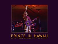 Book: Prince In Hawaii - An Intimate Portrait Of An Artist 