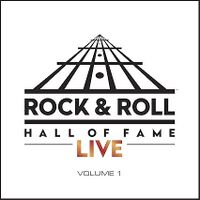 Rock & Roll Hall Of Fame Live - Volume 1 artwork